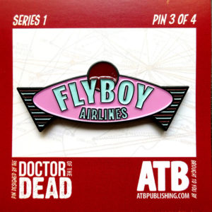 SERIES 1 PIN 3: Flyboy Airlines