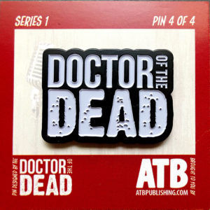SERIES 1 PIN 4: Doctor of the Dead Logo